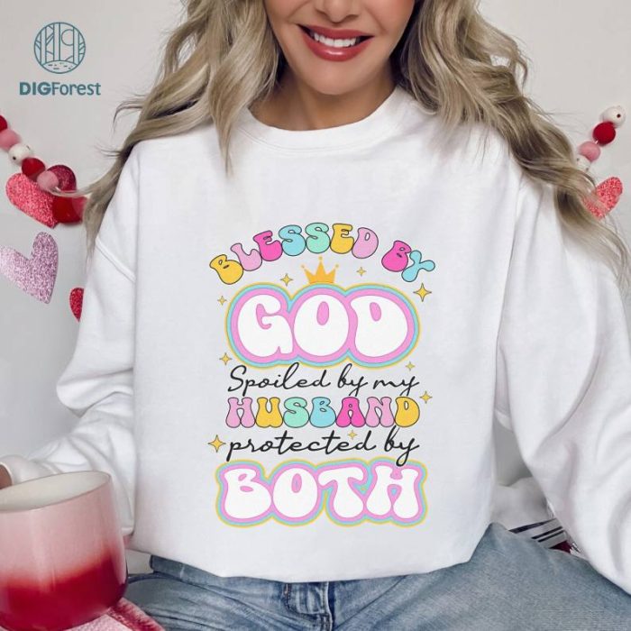 Blessed By God Spoiled By My Husband Father Day Shirt | Religion Shirt, Faith Shirt, Mothers Day, Mom Shirt, Christian Shirt
