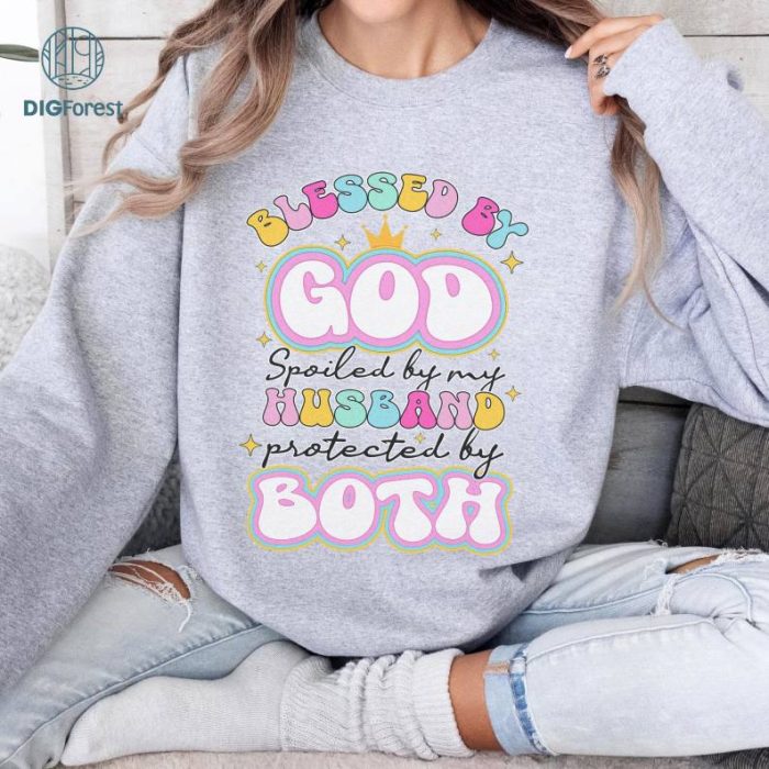 Blessed By God Spoiled By My Husband Father Day Shirt | Religion Shirt, Faith Shirt, Mothers Day, Mom Shirt, Christian Shirt