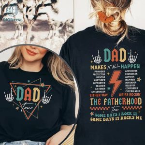 Dad Tour Shirt, Gift For Dada, Fatherhood Shirt, Father's Day Shirt, Gift For Father, Some Days I Rock It Shirt, Trendy Front And Back Shirt