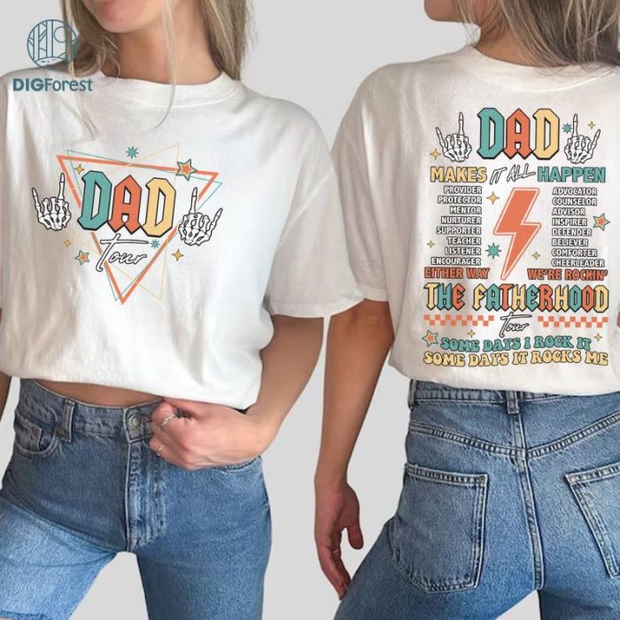 Dad Tour Shirt, Gift For Dada, Fatherhood Shirt, Father's Day Shirt, Gift For Father, Some Days I Rock It Shirt, Trendy Front And Back Shirt