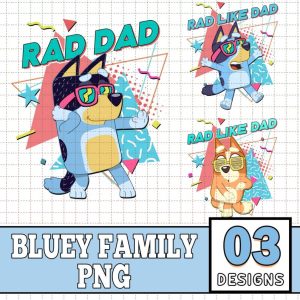 Bluey Rad Dad Png, Bluey Dad Bingo, Bluey and Bandit Png, Bandit Heeler Tee, Fathers Day Shirt, Bluey Best Dad Shirt, Bingo Rad Like Dad