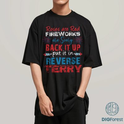 Put It in Reverse Terry 4th of July Shirt – Funny Back Up Terry Poem Tee | Independence Day Humor Shirt