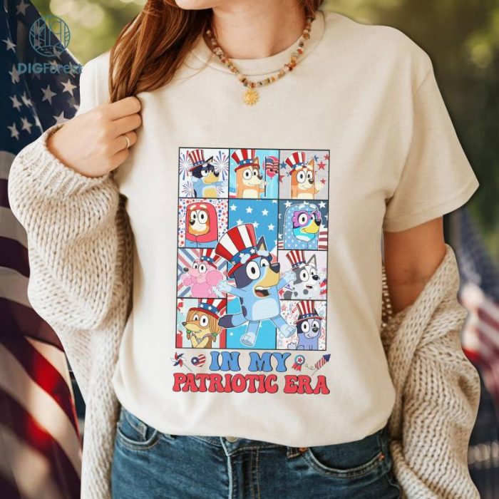 In My Patriotic Era Bluey Happy 4th of July Shirt, Red White Bluey Fourth of July Shirt, Independence Day Shirt, Bluey 4th of July Shirt, Bluey Freedom Shirt