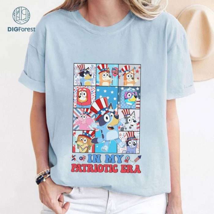 In My Patriotic Era Bluey Happy 4th of July Shirt, Red White Bluey Fourth of July Shirt, Independence Day Shirt, Bluey 4th of July Shirt, Bluey Freedom Shirt