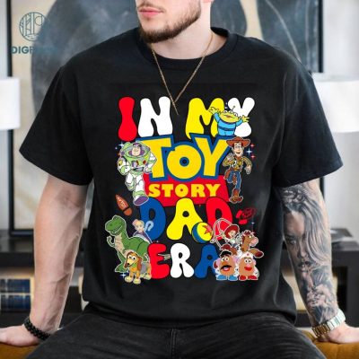 Disney In My Toy Story Dad Era Png, In My Toy Story Mom Era Png, Disneyland Toy Story Dad Mom Png, Gift For Dad, Mom Life Png, Digital Download Disney In My Toy Story Dad Era Png, In My Toy Story Mom Era Png, Disneyland Toy Story Dad Mom Png, Gift For Dad, Mom Life Png, Digital Download