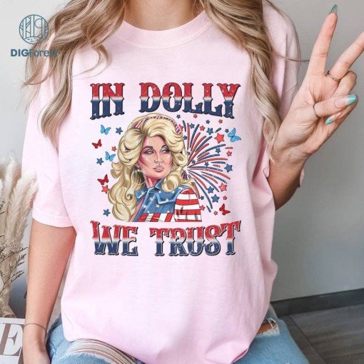 Dolly Parton Chill The Fourth Out 4th of July Shirt, America 4th of July Shirt, Fourth of July Design Instant Download, Cowgirl Shirt, Independence Day Shirt