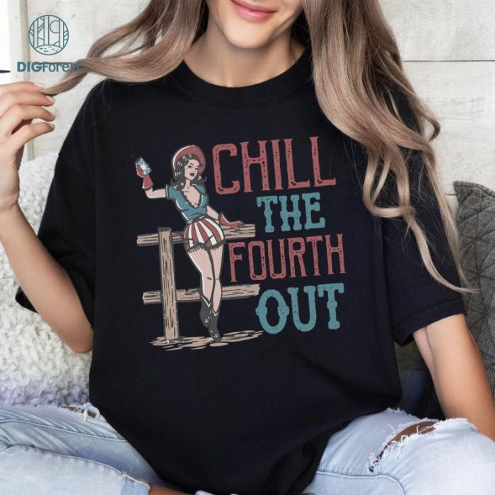 Chill The Fourth Out Shirt, Retro America T-Shirt, 4th of July T-shirt, Independence Day Shirt, 4th Of July Shirts, Retro Shirts, Memorial Tee