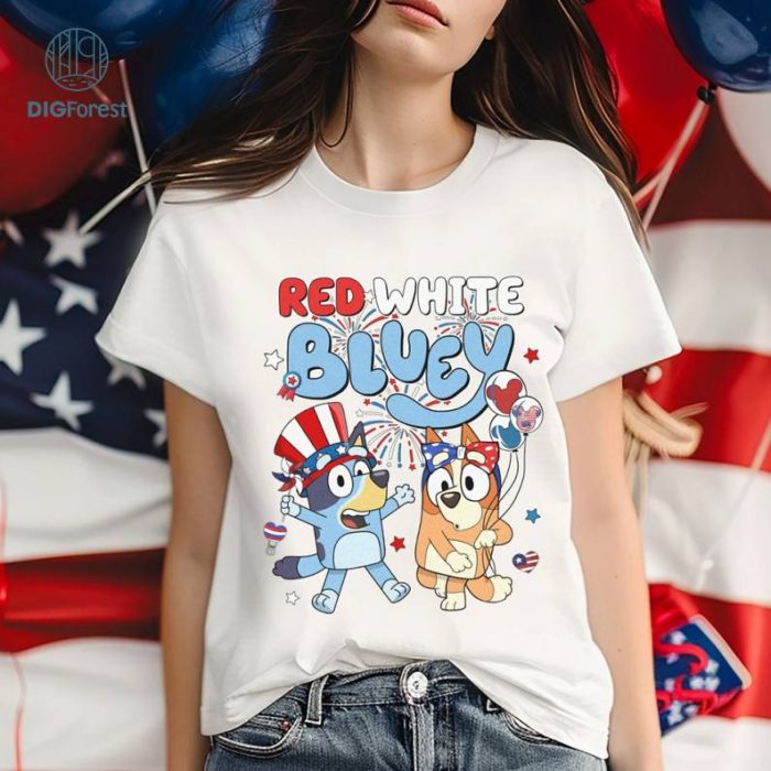 Bluey 4th of July T-Shirt, Red White Bluey Fourth of July Shirt, Independence Day Shirt, Bluey 4th of July Shirt, Bluey Freedom Shirt