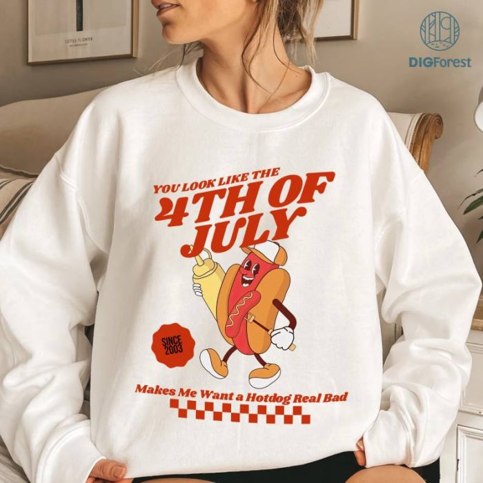 You Look Like The 4th of July Shirt, Retro America Hot Dog Shirt, Funny 4th July Shirt, USA Png Fourth of July Independence Day Sublimation