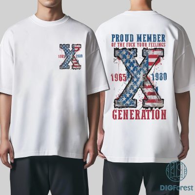 Generation X 4th of July Shirt – Proud Gen-X Patriotic Tee | Sarcastic Independence Day Shirt