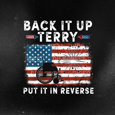 Back It Up Terry Put It In Reverse Comfort Colors Shirt – Funny 4th of July Patriotic Tee Back It Up Terry Put It In Reverse Comfort Colors Shirt – Funny 4th of July Patriotic Tee