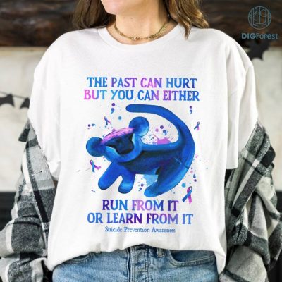 Suicide Prevention Awareness Shirt, The Past Can Hurt But You Can Either Run From It Or Learn From It, Mental Health Shirt, Positivity Shirt Suicide Prevention Awareness Shirt, The Past Can Hurt But You Can Either Run From It Or Learn From It, Mental Health Shirt, Positivity Shirt