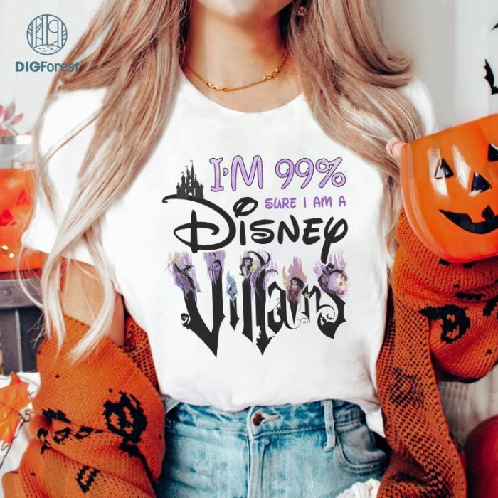 I'm 99 Percent Sure I Am A Disney Villains T Shirt, Horror Disney Villains T Shirt, Maleficent Evil Queen Hades Shirts, Disney Halloween Gifts