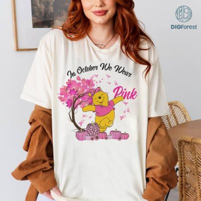 In October We Wear Pink Classic TShirt, Disney Winnie The Pooh Breast Cancer Awareness Shirt, Cancer Survivor Pink Ribbon Shirt