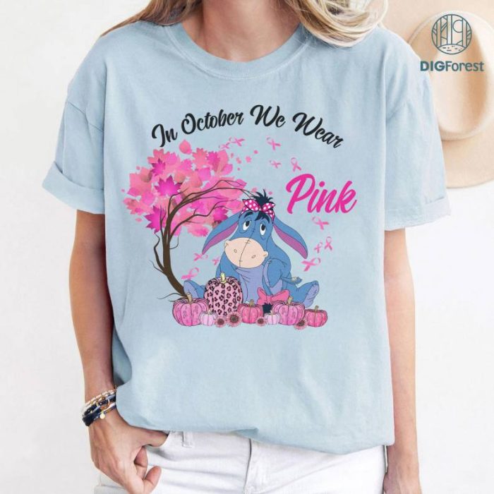 In October We Wear Pink Classic TShirt, Disney Pooh Eeyore Breast Cancer Awareness Shirt, Cancer Survivor Pink Ribbon Shirt