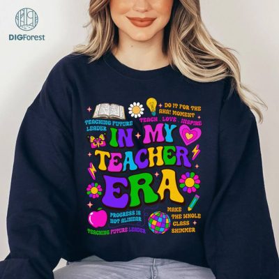 In My Teacher Era Shirt, Teacher Life Shirt, Teacher Appreciation Gift, Funny Teacher Shirt, Teacher’s Month Shirt, School Shirt, Teacher Gifts
