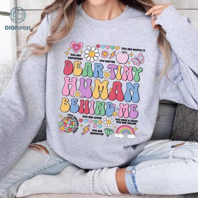 Dear Tiny Humans Behind Me Teacher Appreciation Shirt, Teacher Appreciation Gift, Inspirational Teacher Shirt, Retro Teacher, Back To School Shirt