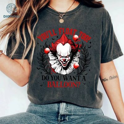 Pennywise Vintage Shirt, You'll Float Too! Do You Want a Balloon? Halloween Horror Characters, Friends Halloween Shirt, Horror Movie Shirt
