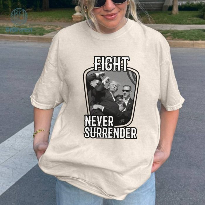 Trump 2024 Shirt Never Surrender Trump Attempted Assassination Trump Rally President Trump Pray For Trump MAGA T-Shirt Republican Gift