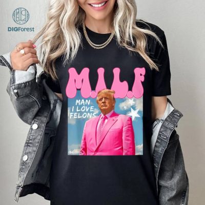 MILF Man I Love Felons Funny Trump Pink 2024 For President, Viral Thug Life President Shirt, Preppy Edgy Tee, Secret Service, Trump 2024 Tee MILF Man I Love Felons Funny Trump Pink 2024 For President, Viral Thug Life President Shirt, Preppy Edgy Tee, Secret Service, Trump 2024 Tee