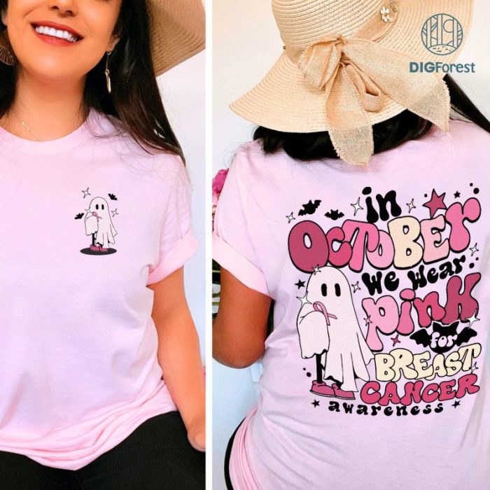 Ghost With Pink In October We Wear Pink Shirt, Breast Cancer Awareness Shirt,Cancer Halloween Shirt,Pink Ribbon,Cancer Support Shirt,Breast Cancer Tee