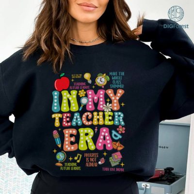 In My Teacher Era Shirt, Funny Teacher Shirt, New Teacher Shirt, Future Teacher Shirt, Teacher’s Month Shirt, School Shirt, Teacher Gifts