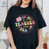 In My Teacher Era Shirt, Teacher Back to School Shirt, Retro Boho Groovy Teacher Shirt, Back to School Shirt, Teacher Appreciation Gift In My Teacher Era Shirt, Teacher Back to School Shirt, Retro Boho Groovy Teacher Shirt, Back to School Shirt, Teacher Appreciation Gift
