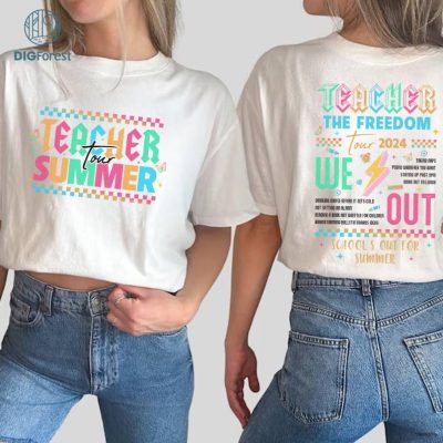 Teacher The Freedom Tour 2024 Shirt, Summer Last Day Of School Shirt, Teacher Summer Shirt Gift, Teacher Summer Tour Shirt, Teacher 2024