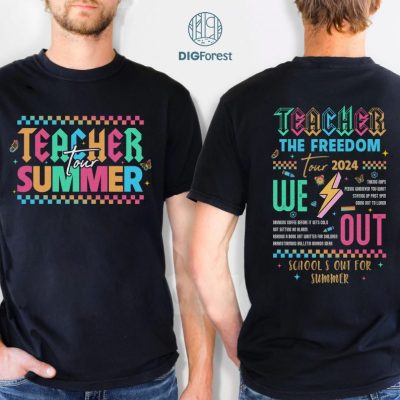 Teacher The Freedom Tour 2024 Shirt, Summer Last Day Of School Shirt, Teacher Summer Shirt Gift, Teacher Summer Tour Shirt, Teacher 2024
