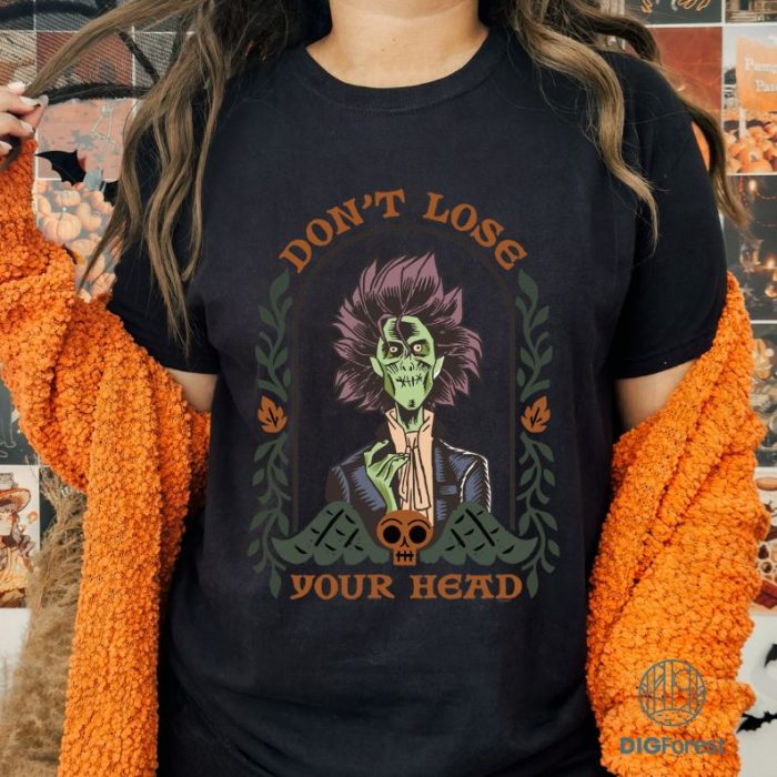 Don't Lose Your Head Hocus Pocus Shirt, Hocus Pocus 2 Shirt, Sanderson Sister Squad Shirt, Sanderson Witch Museum Shirt, Disney Hocus Pocus 2