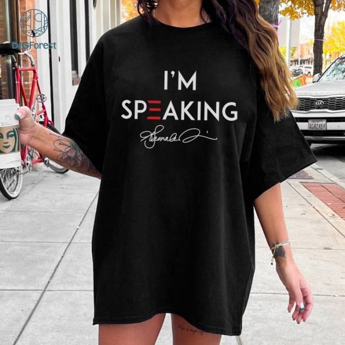 Kamala Harris I'm Speaking Shirt, President Kamala Harris 2024 Shirt, Elections 2024 Shirt, Female President Shirt, Digital Download