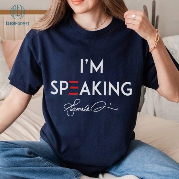 Kamala Harris I'm Speaking Shirt, President Kamala Harris 2024 Shirt, Elections 2024 Shirt, Female President Shirt, Digital Download