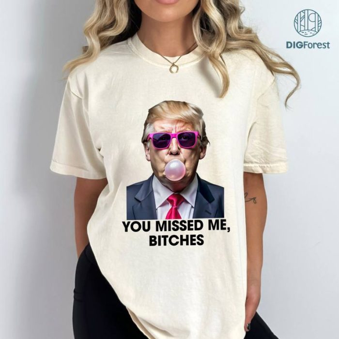 Trump You Missed Shirt, Funny Trump 2024 Shirt, Donald Trump Shirt, Trump 2024 Shirt, Instant Download