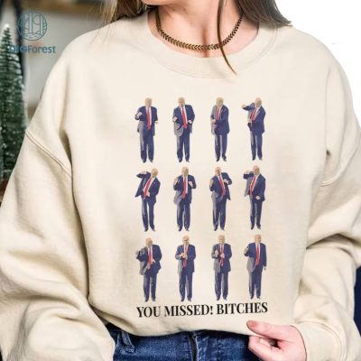 Trump You Missed Funny 2024 Shirt | Instant Download Donald Trump Tee | MAGA Support Shirt