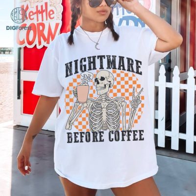 Comfort Colors® Retro Halloween Shirt For Women, Nightmare Before Coffee Halloween Shirt, Halloween Skeleton Shirt, Coffee Shirt Comfort Colors® Retro Halloween Shirt For Women, Nightmare Before Coffee Halloween Shirt, Halloween Skeleton Shirt, Coffee Shirt