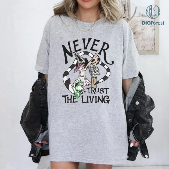 Never Trust The Living Vintage T Shirt Beetlejuice Lovers Fan Movie T Shirt, Horror Movie Shirt, Beetejuice 1988 Movie T-Shirt, Vintage Halloween Movie Shirt, Beetejuice. Gift, Halloween Party