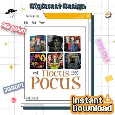 Hocus Pocus Halloween PNG, Sanderson Sisters PNG, Witch Sisters Shirt Design, Salem Halloween Sublimation