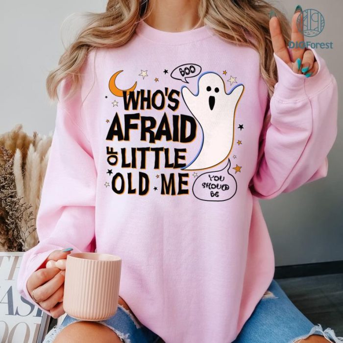 Who’s Afraid of Little Old Me? Shirt, Halloween Cute Ghost Shirt, Boo Halloween Shirt, Spooky Season, Boo Ghost Shirt, Fall Womens Shirt