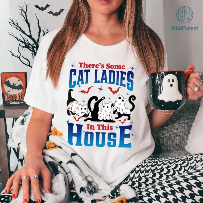 Cat Lady There's Some Cat Ladies In This House Shirt, Cat Ladies For Kamala T-Shirt, Elect Kamala Harris, Feminist Gift, Election 2024