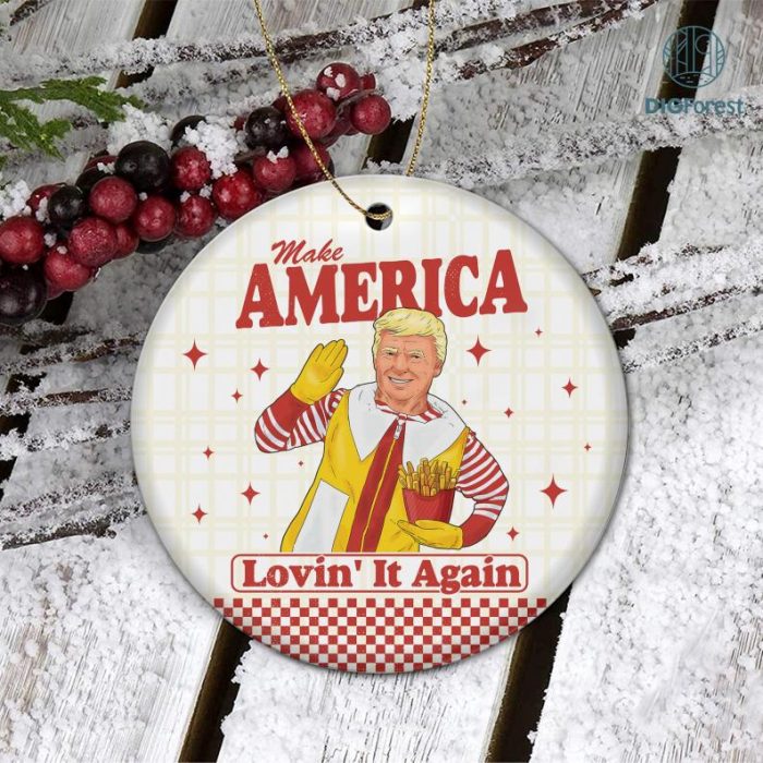 Trump Make America Lovin' It Again Circle Ornament, President Trump 2024, Election 2024 Ornament, Trump Fight Ornament