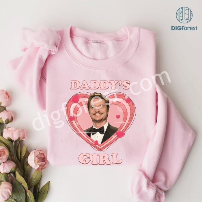 Pedro Pascal Tee | Daddy’s Girl Valentine Shirt | Valentine’s Day Gift for Her | Cute Pedro Pascal T-Shirt