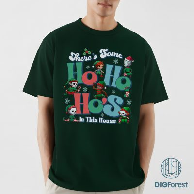 There’s Some Ho Ho Ho’s In This House Shirt - Horror Characters Christmas Sweatshirt, Funny Horror Movie Shirt