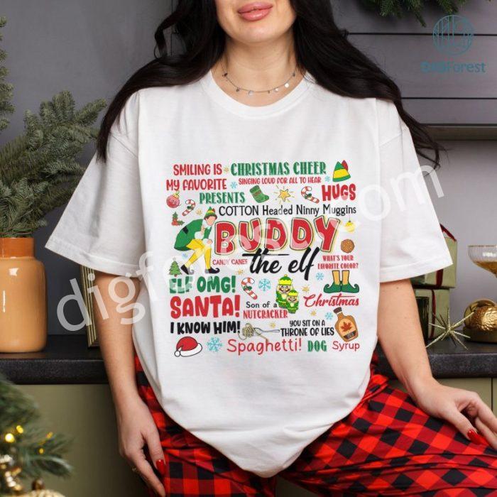 Christmas Buddy Elf Movie Sweatshirt | Elf Movie Quote Shirt | Buddy the Elf Christmas Shirt | Santa I Know Him Sweatshirt