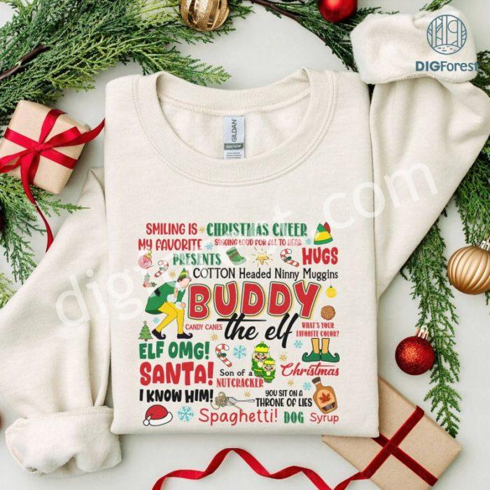 Christmas Buddy Elf Movie Sweatshirt | Elf Movie Quote Shirt | Buddy the Elf Christmas Shirt | Santa I Know Him Sweatshirt