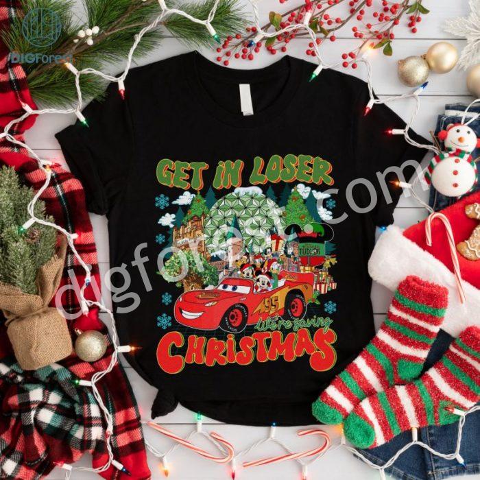 Disney Mickey & Friends Get In Loser We're Saving Christmas Shirt | Cars Lightning McQueen Xmas Shirt | Mickey's Very Merry Christmas Party 2024