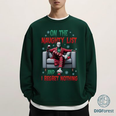 Jason On the Naughty List and I Regret Nothing Shirt - Funny Christmas Movie Sweatshirt, Merry Creepmas Shirt
