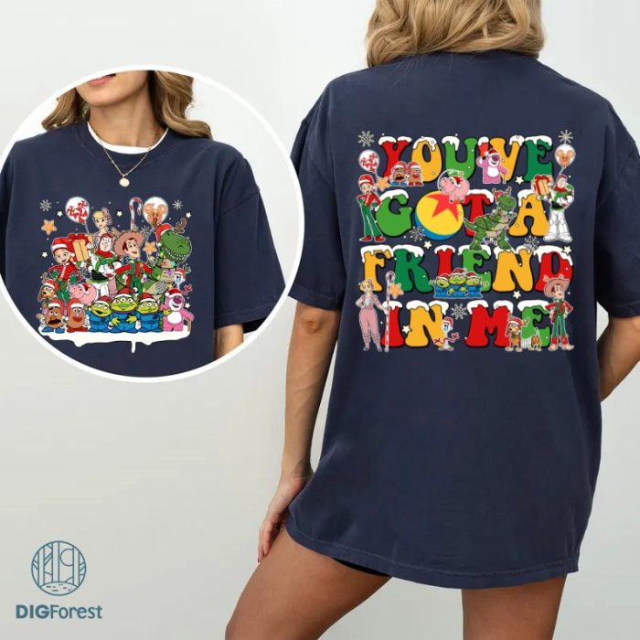 Disneyland Toy Story Christmas Shirt | Disney You've Got a Friend in Me Tee | Pixar Xmas Gifts & Disneyland Holiday Shirt