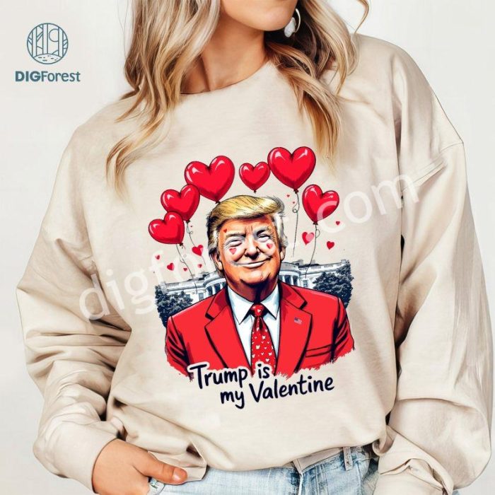 Trump Is My Valentine Shirt, Retro Valentines Shirt, Funny Trump Shirt, Funny Valentines Shirt, Trump Shirt, Valentines Shirt Png, Valentines Shirt