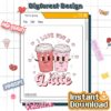 Latte Valentine PNG – Retro Coffee Lover Design, Donut Love Hearts Art, Women’s Valentine Gift Digital Download