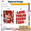 Love You In Every Era PNG – Romantic Valentine Couple Art, Swiftie Inspired Design, Trendy Love Digital Download Love You In Every Era PNG – Romantic Valentine Couple Art, Swiftie Inspired Design, Trendy Love Digital Download